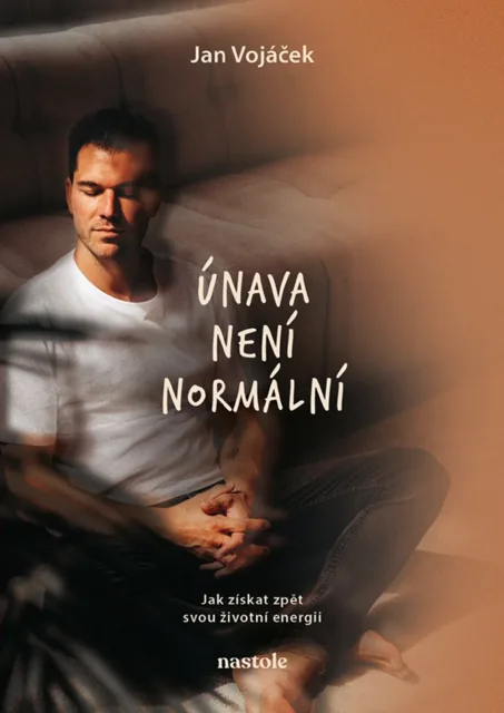 Albatros Media Únava není normální - Jan Vojáček