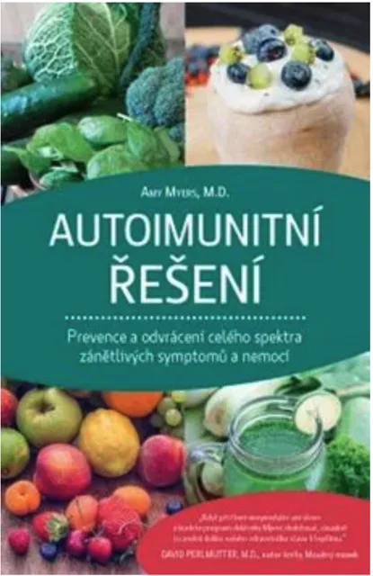 Autoimunitní řešení  – Amy Myers, M.D.