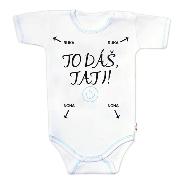 Baby Nellys Body krátký rukáv s vtipným textem, To dáš Tati!, vel. 86