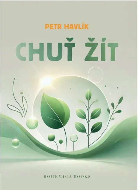 Chuť žít - Petr Havlík