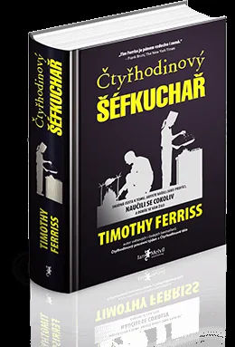 Čtyřhodinový šéfkuchař - Timothy Ferriss