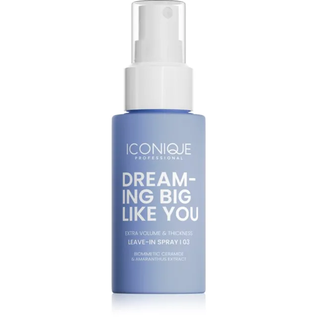 ICONIQUE Professional DREAMING BIG LIKE YOU Volume & Thickness bezoplachový sprej pro zvětšení objemu pro jemné vlasy 70 ml
