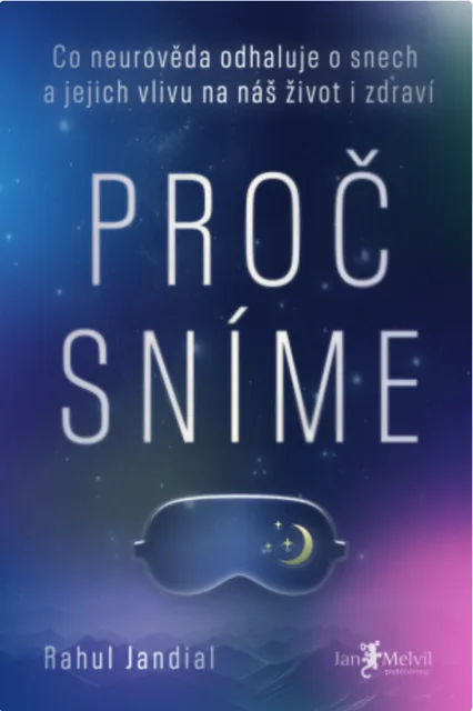 Proč sníme - Rahul Jandial