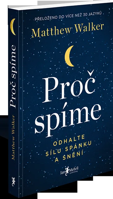 Proč spíme - Matthew Walker