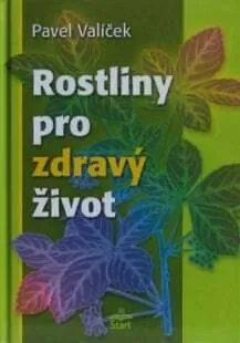 Rostliny pro zdravý život