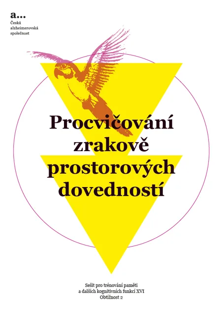 Sešit XVI. Procvičování zrakově prostorových dovedností 2