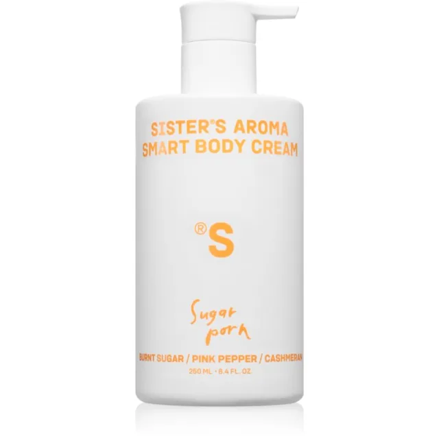 Sister's Aroma Smart Body Cream Sugar Porn vyživující tělový krém pro ženy 250 ml