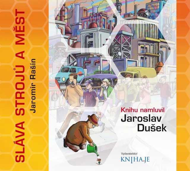 Sláva strojů a měst, audiokniha na CD - Jaromír Rašín